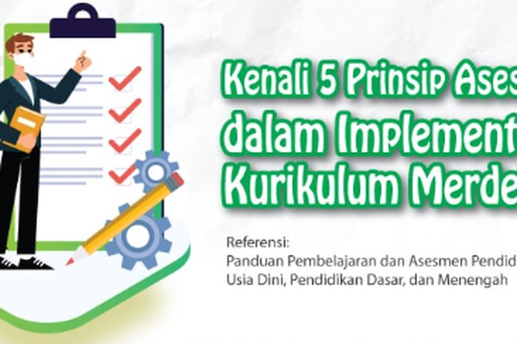 5 Prinsip Asesmen yang Diterapkan di Satuan Pendidikan Madrasah