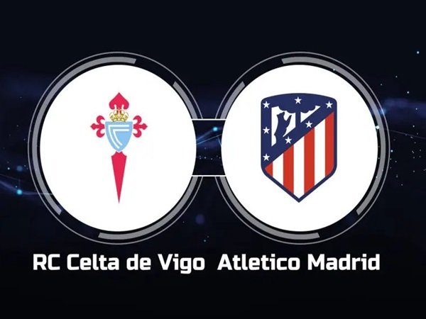 Inilah kabar terkini skuat Celta Vigo dan Atletico Madrid menjelang duel