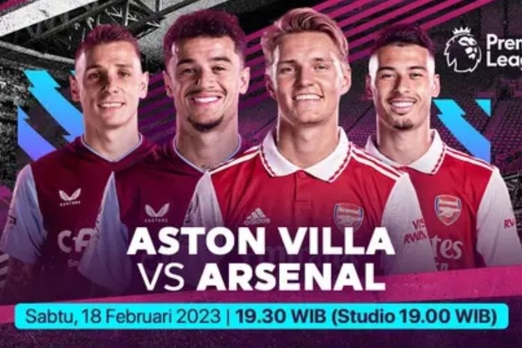 Link Live Streaming Aston Villa vs Arsenal, Lengkap dengan Head to Head dan Prediksi Line Up