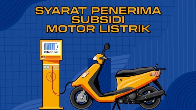 INFOGRAFIS: Syarat Penerima Subsidi Motor Listrik Rp7 Juta