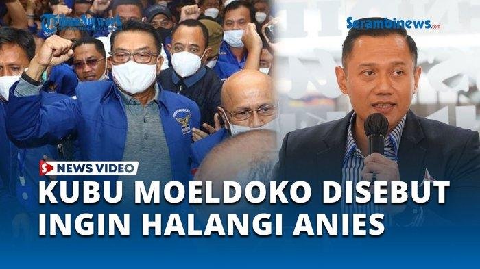 VIDEO Demokrat Sebut Kubu Moeldoko Ingin Jegal Anies Baswedan Maju Sebagai Capres 2024