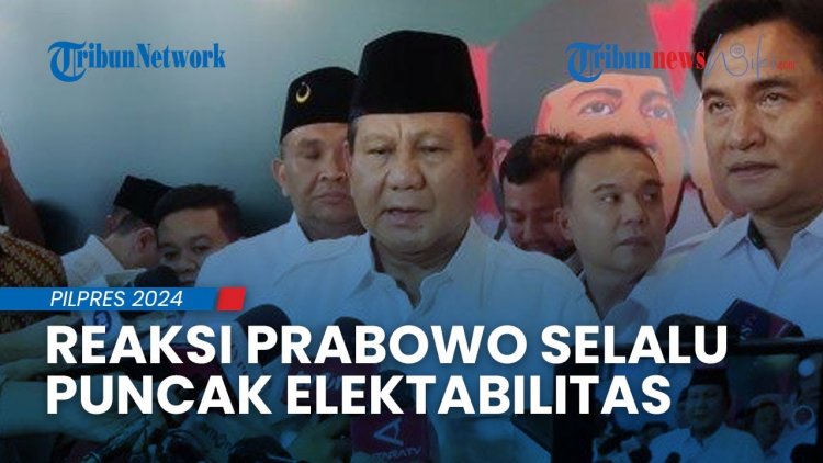 Namanya Selalu di Posisi Teratas Survei Elektabilitas Capres 2024, Begini Reaksi Prabowo Subianto
