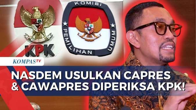 Ini Alasan Politisi NasDem, Ahmad Sahroni Usulkan Capres-Cawapres Diperiksa KPK!