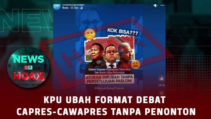 KPU Ubah Format Debat Capres-Cawapres Tanpa Penonton |NEWS OR HOAX