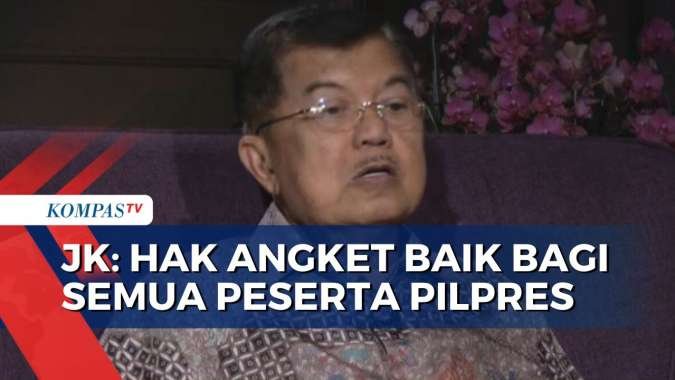 Jusuf Kalla Sebut Hak Angket Baik Bagi Semua Pasangan Capres-Cawapres 2024!