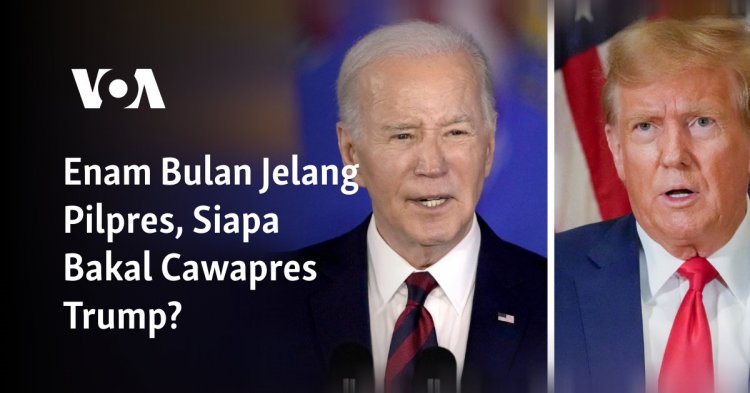 Enam Bulan Jelang Pilpres, Siapa Bakal Cawapres Trump?