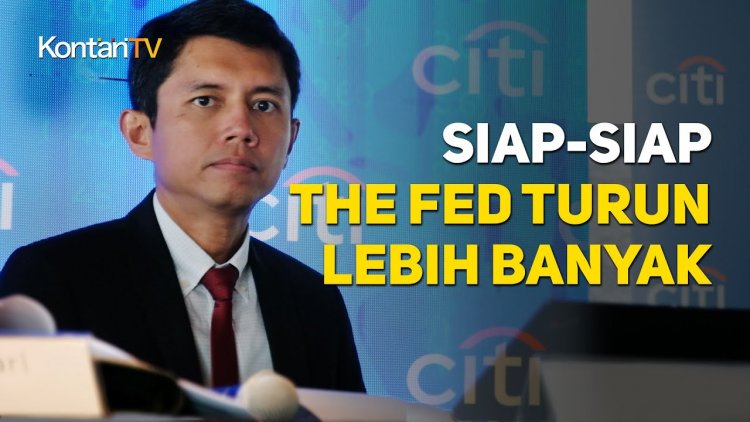 Siap-Siap The Fed Turun Lebih Banyak | Kontan Prediksi Pasar Saham