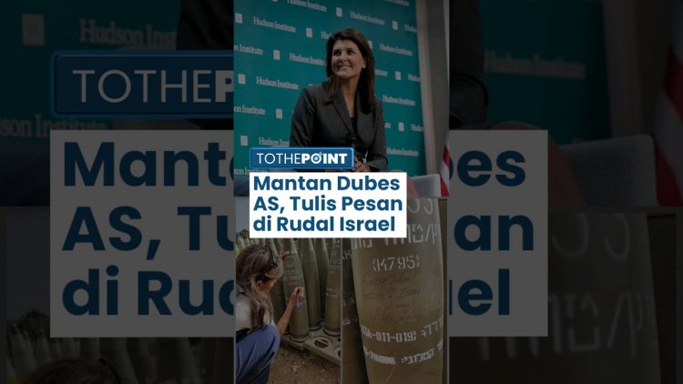 Nikki Haley, Mantan Dubes AS untuk PBB dan Capres Partai Republik, Tuliskan Pesan di Rudal Israel