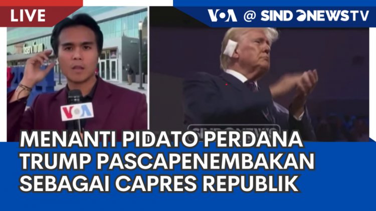 Laporan VOA untuk SINDOnews TV: Menanti Pidato Perdana Trump Pascapenembakan sebagai Capres Republik