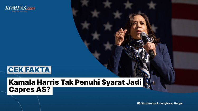 Kamala Haris Tak Penuhi Syarat Jadi Capres AS?