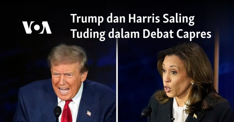 Trump dan Harris Saling Tuding dalam Debat Capres