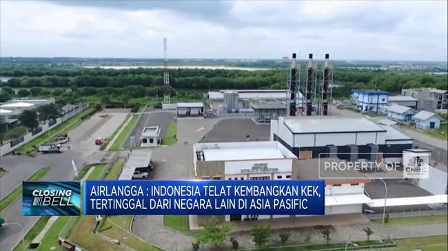 Video: RI Telat Kembangkan KEK, Tertinggal Dari Negara Lain