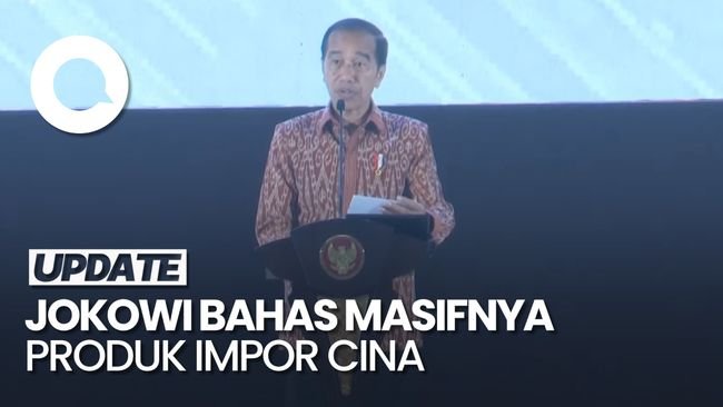 Video: Banjir Produk Impor China, Jokowi Minta Pasar Domestik Dilindungi