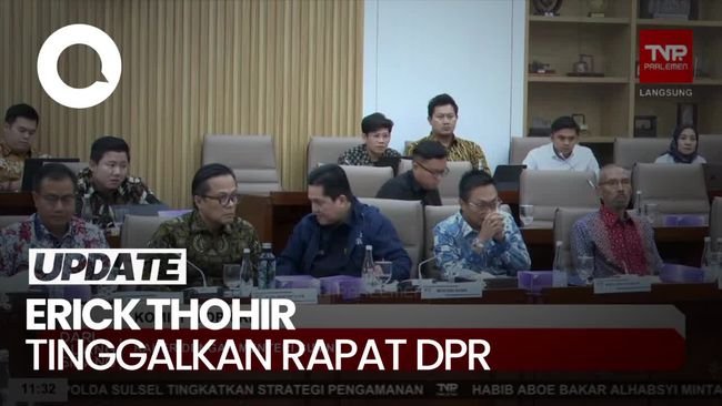 Video Momen Erick Thohir Tinggalkan Rapat Komisi VI DPR