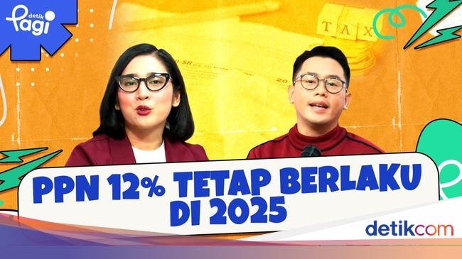 PPN 12% Tetap Berlaku di 2025