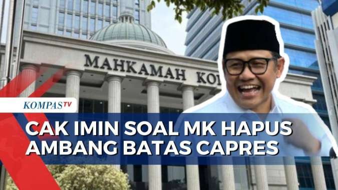 Ambang Batas Capres Dihapus, Cak Imin Berkelakar Trauma Kalah Jika Maju Pilpres Lagi