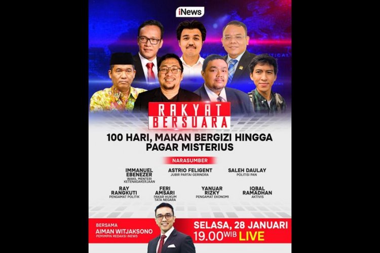 Saksikan Malam Ini Rakyat Bersuara 100 Hari, Makan Bergizi hingga Pagar Misterius Bersama Aiman Witjaksono, Immanuel Ebenezer, Ray Rangkuti, dan Narasumber Lainnya, Live Hanya di iNews