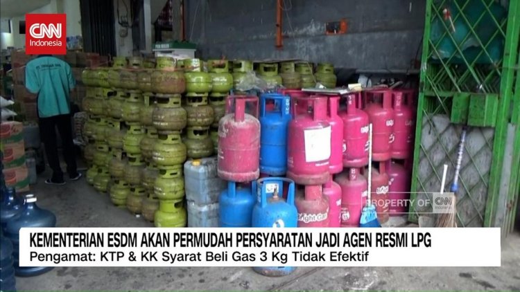 VIDEO: Kementerian ESDM Akan Permudah Persyaratan Jadi Agen Resmi LPG